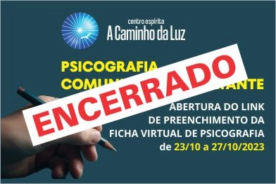 ENCERRADA A ABERTURA DO LINK PARA PREENCHIMENTO DA FICHA VIRTUAL DE PSICOGRAFIA  DE 23 a 27/10/2023